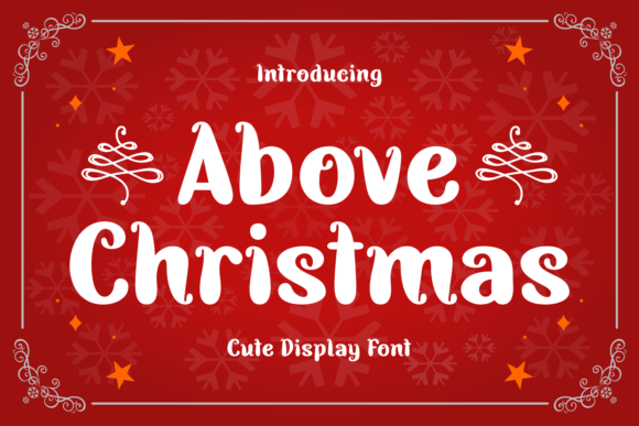 Above Christmas: A Display Font with Heart and Readability