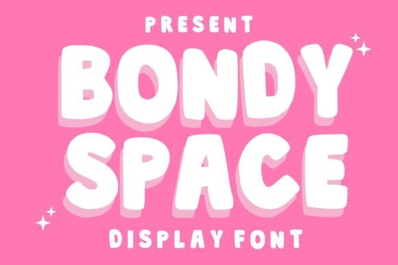 Bondy Space: A Playful Font for Bold Branding