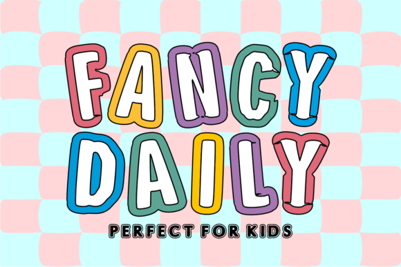 Fancy Daily: A Font for Bold Digital Storytelling