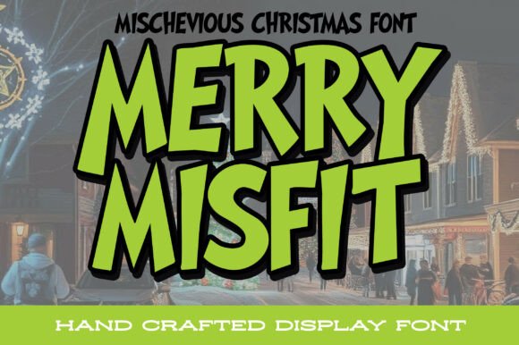Font Choice That Speaks Volumes: How Merry Misfit Boosts Campaign Clarity