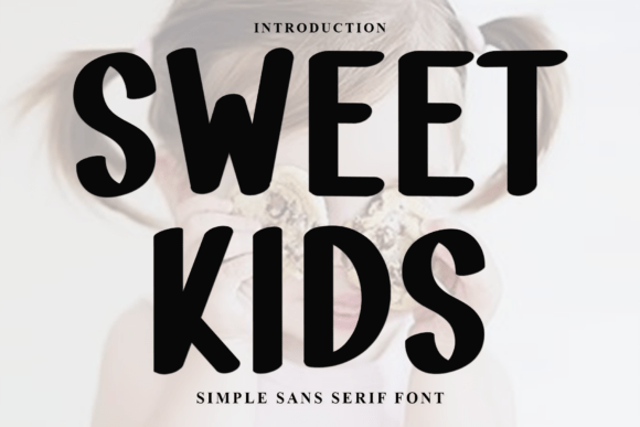 Font Choice That Speaks Volumes: Sweet Kids for Editorial Design