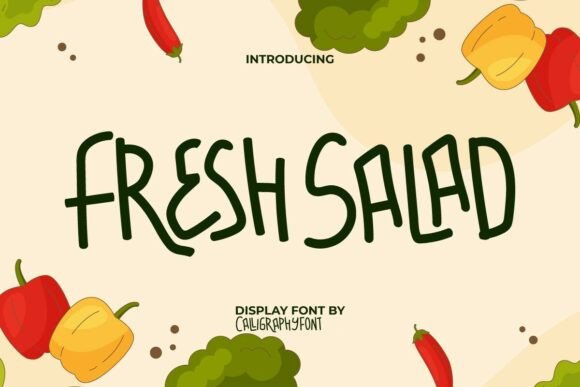 Fresh Salad: A Display Font for Vibrant Campaigns