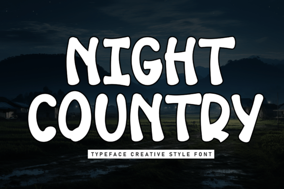Night Country: A Font for Thoughtful Design