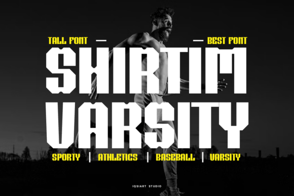 Shirtim Varsity: A Bold Display Font for Editorial Design