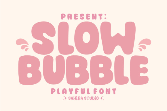 Slow Bubble: A Playful Font for Branding Projects